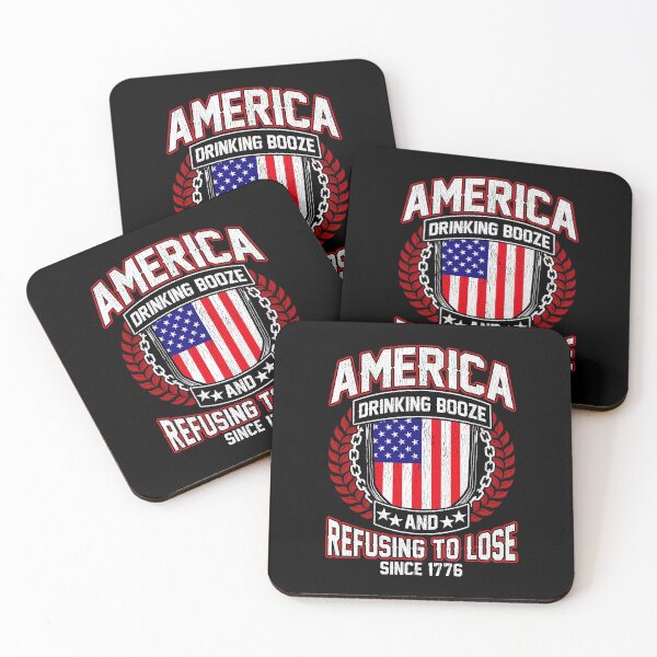 Item preview, America Drinking Booze Refusing To Lose Since 1776 designed and sold by perfectpresents.