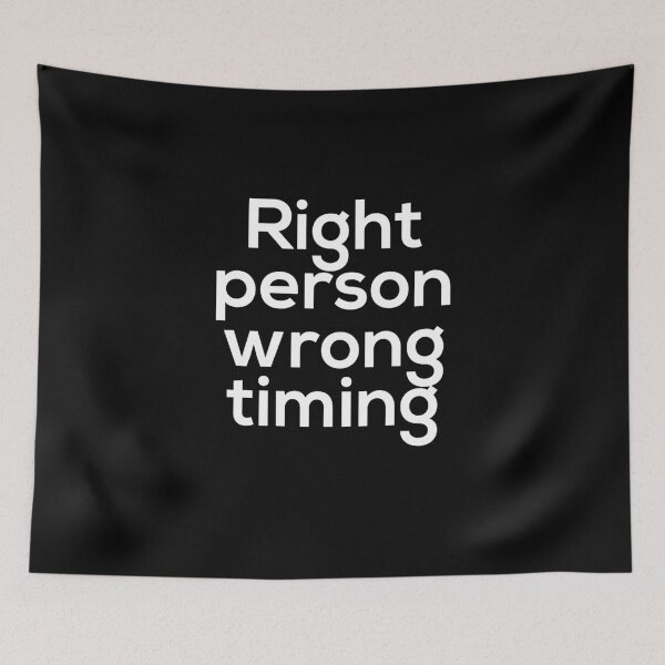 Item preview, Right person wrong timing designed and sold by Urosek.