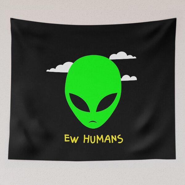 Item preview, Alien Ew Humans  designed and sold by d247.