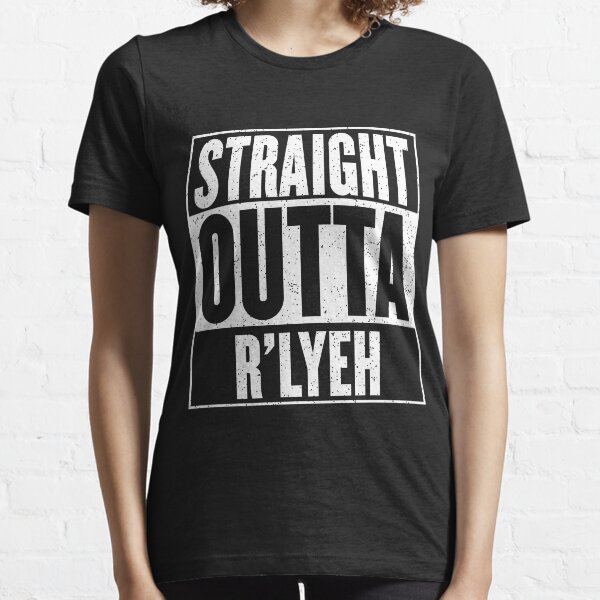 Straight Outta Rlyeh Camiseta esencial