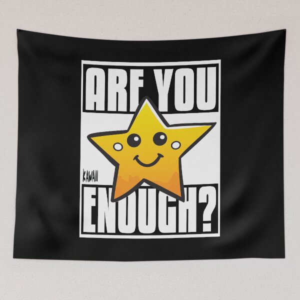 Item preview, Are You Star Enough? Kawaii Lovable Cute Adorable Cartoon Star designed and sold by ProjectX23.