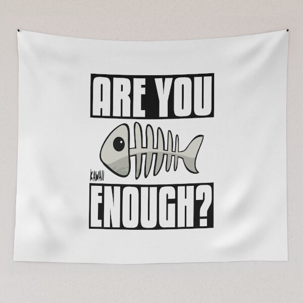 Item preview, Are You Fishbone Enough? Kawaii Lovable Cute Adorable Cartoon Fish Bone designed and sold by ProjectX23.
