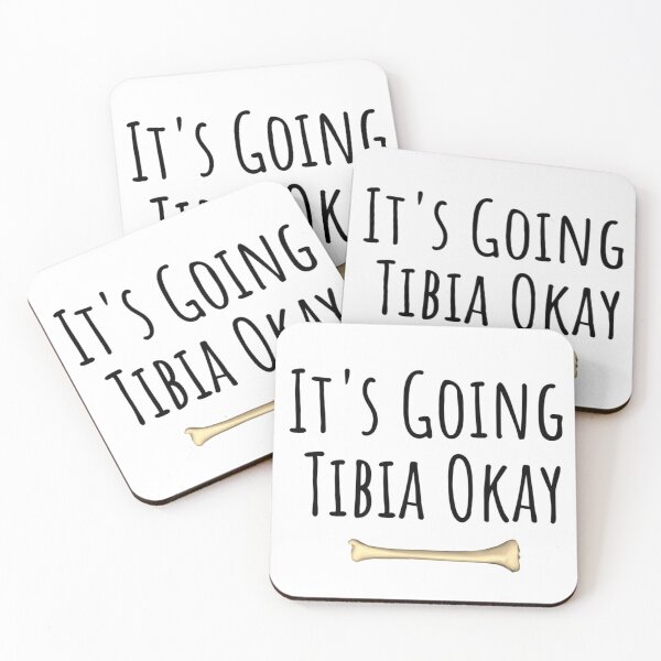 Item preview, It's Going Tibia Okay - Funny Anatomy Pun Gifts designed and sold by NomYen ..