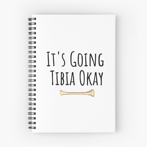 Item preview, It's Going Tibia Okay - Funny Anatomy Pun Gifts designed and sold by NomYen ..