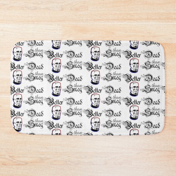 Item preview, Better Dead than Smeg designed and sold by tribbledesign.