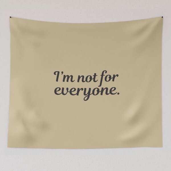 Item preview, Im not for everyone funny saying with cute lettering sassy salty joke quote designed and sold by alenaz.