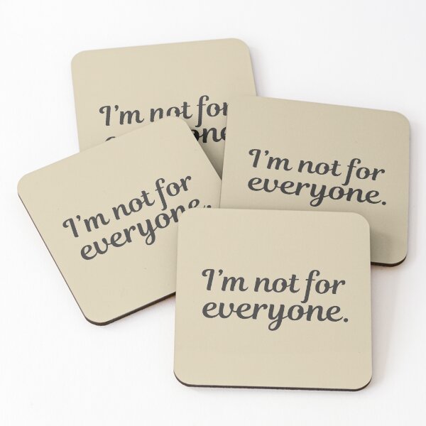 Item preview, Im not for everyone funny saying with cute lettering sassy salty joke quote designed and sold by alenaz.