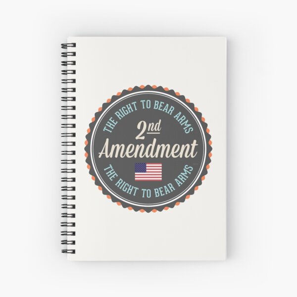 Second Amendment Spiral Notebook