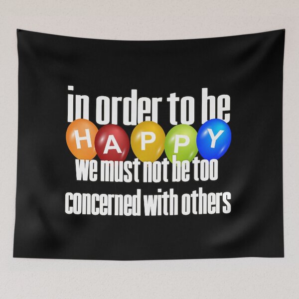 Item preview, In order to be happy you must not be too concerned with others designed and sold by Kam-designs.