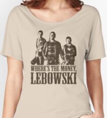 The Big Lebowski Nihilists Where's The Money Lebowski T-Shirt Women's Relaxed Fit T-Shirt