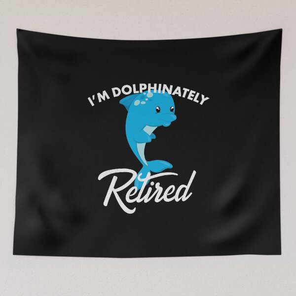 Item preview, Dolphin Lover Retirement Animal Funny Retired designed and sold by ripsydesigns.