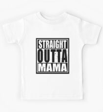 Straight Outta MAMA Kids Tee
