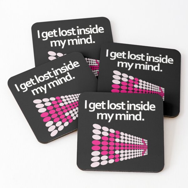 Item preview, I get lost inside of my mind mental health condition designed and sold by Kam-designs.