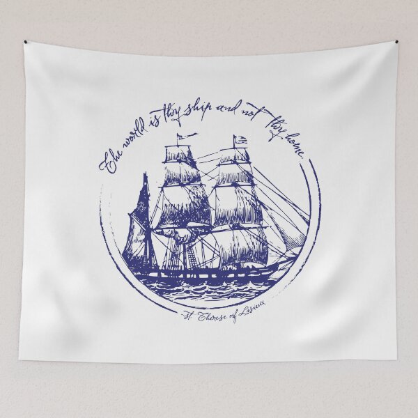 Item preview, The world is thy ship and not thy home designed and sold by cmills730.