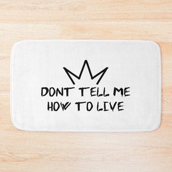 Item preview, Don't tell me to how to live designed and sold by Kiboune.