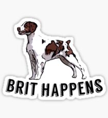 Brit Happens Sticker