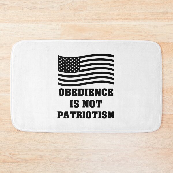 Item preview, Obedience Is Not Patriotism designed and sold by artpirate.