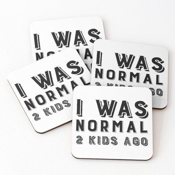 Item preview, I Was Normal 2 Kids Ago designed and sold by ArtsAndTees.
