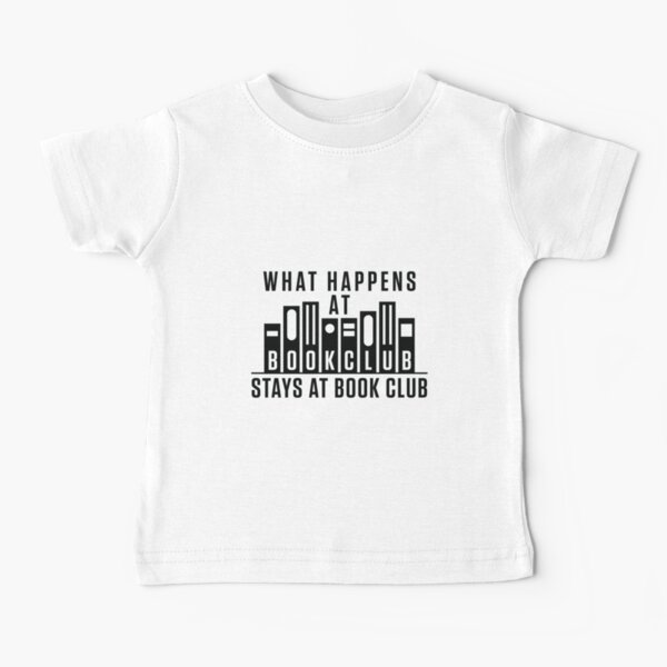 Item preview, Book Club Design What Happens At Book Club Stays At Book Club designed and sold by jaygo.
