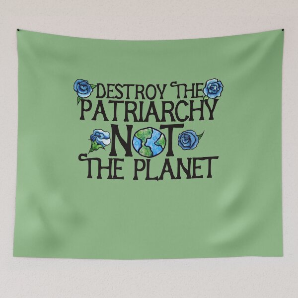 Item preview, Destroy the patriarchy not the planet  designed and sold by FrictionMaxxing.