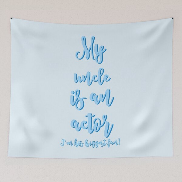 Item preview, My Uncle is an Actor designed and sold by Theatre Thoughts.