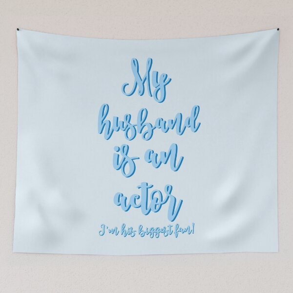 Item preview, My Husband is an Actor designed and sold by Theatre Thoughts.