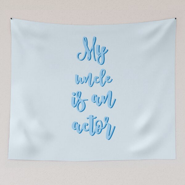 Item preview, My Uncle is an Actor designed and sold by Theatre Thoughts.