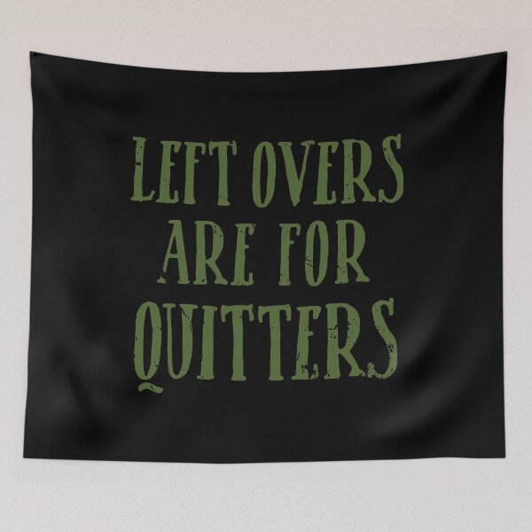 Item preview, Leftover Are For Quitters Funny Thanksgiving Feast design designed and sold by tronictees.