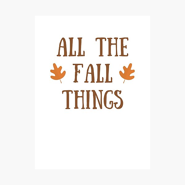Item preview, All The Fall Things designed and sold by DWaffleDesigns.