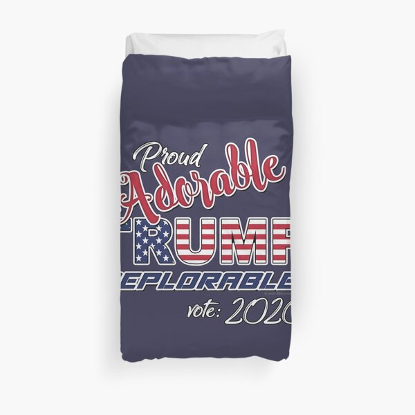 2020 Adorable Deplorable | TRUMP SUPPORTER Duvet Cover