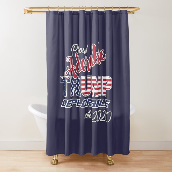 2020 Adorable Deplorable | TRUMP SUPPORTER Shower Curtain