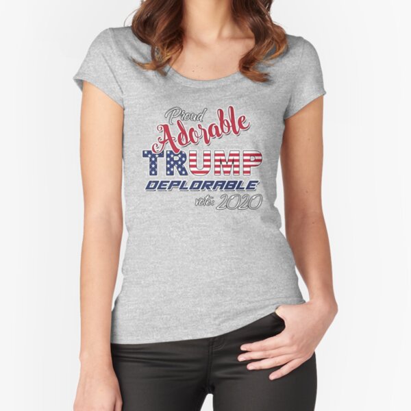 2020 Adorable Deplorable | TRUMP SUPPORTER Fitted Scoop T-Shirt