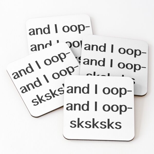 Item preview,  and I oop and I opp sksksks  designed and sold by Biscuit25.