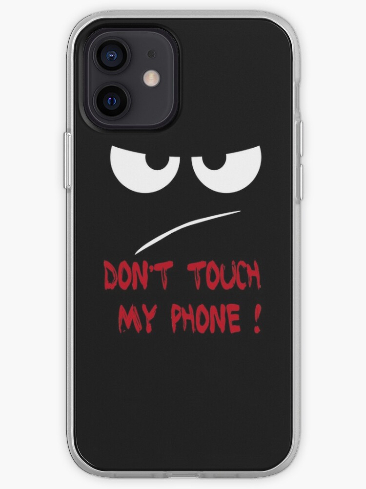 Funda Y Vinilo Para Iphone No Toques Mi Telefono De Noramohammed Redbubble