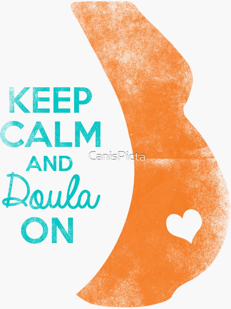Thumbnail 3 of 3, Sticker, Keep Calm & Doula On designed and sold by CanisPicta.