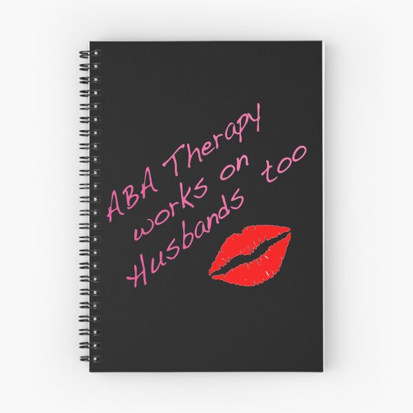 Item preview, ABA Therapy Works on Husbands too (Pink Font) designed and sold by AnJAutismWorld.