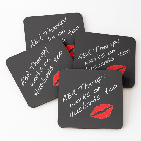 Item preview, ABA Therapy Works on Husbands too (White Font) designed and sold by AnJAutismWorld.