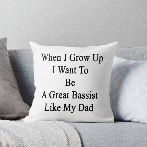 Item preview, When I Grow Up I Want To Be A Great Bassist Like My Dad  designed and sold by supernova23.