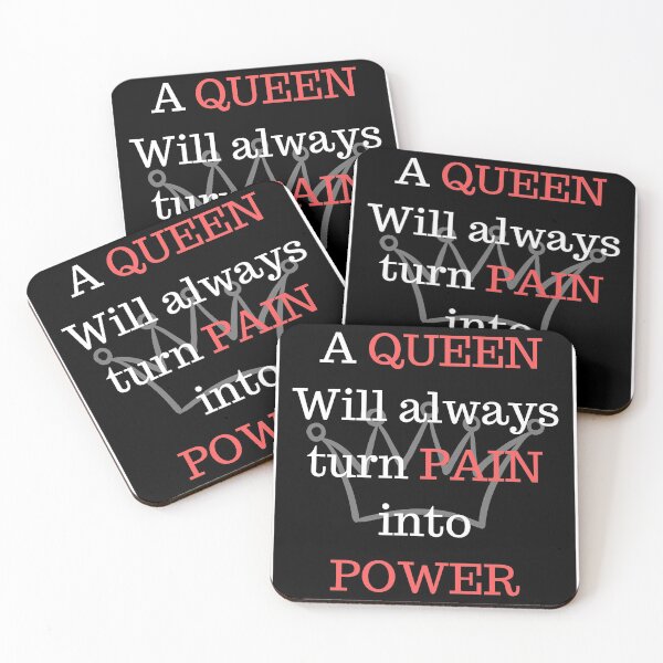 Item preview, A Queen Will Always Turn PAIN into POWER, Feminist Agenda Quote designed and sold by AveryFrost.