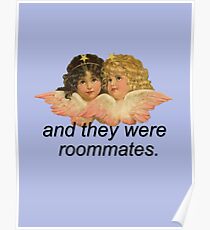 And They Were Roommates Meme with Angels Poster