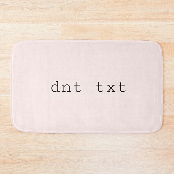 Item preview, Don't Text, Gals on the Go designed and sold by allieweek.