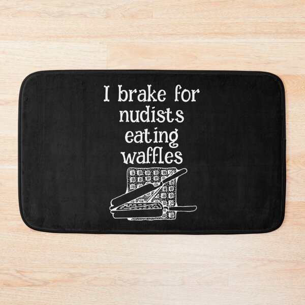 Item preview, Funny nudist graphic I brake for nudists eating waffles. designed and sold by dcanimal.