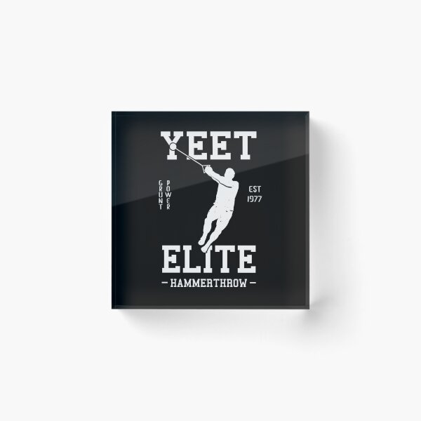 Item preview, Yeet Elite Hammer Throw Athlete Track N Field Athletics designed and sold by oberdoofus.