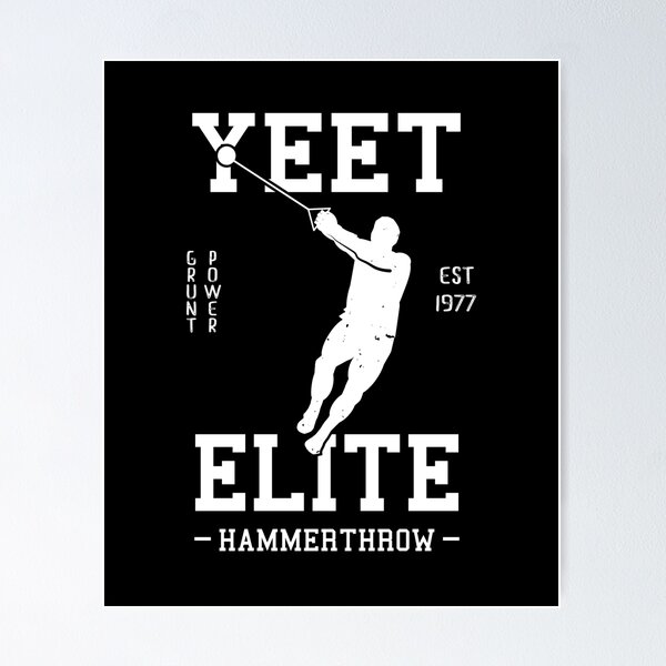 Artikelvorschau, Yeet Elite Hammer Throw Athlet Leichtathletik entworfen und verkauft von oberdoofus.