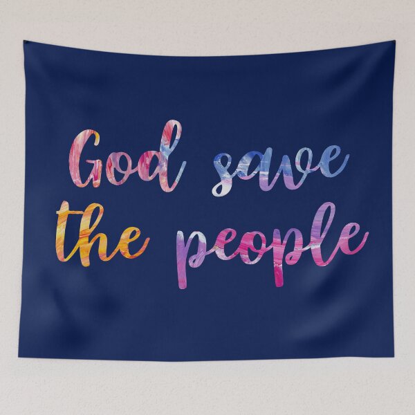Item preview, God Save the People designed and sold by Theatre Thoughts.