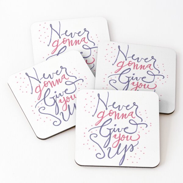 Item preview, Never Gonna Give You Up, motivational quote designed and sold by AveryFrost.