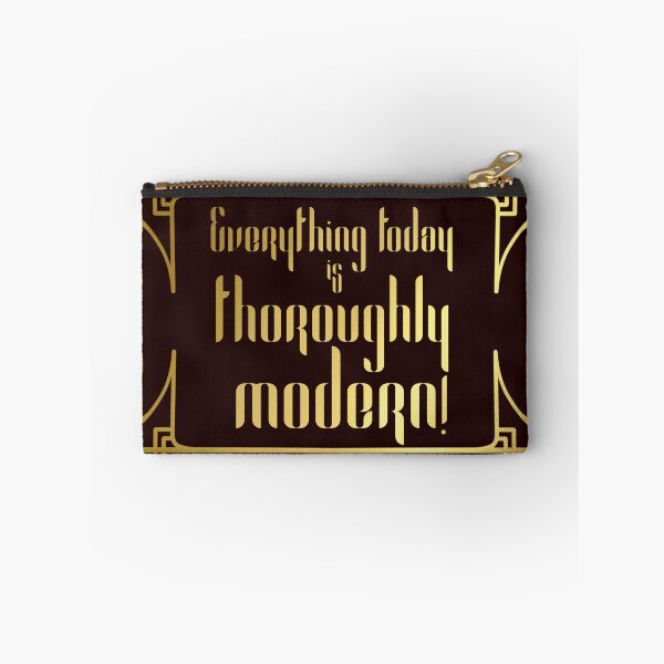 Item preview, Everything Today is Thoroughly Modern designed and sold by Theatre Thoughts.