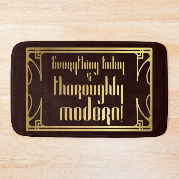 Item preview, Everything Today is Thoroughly Modern designed and sold by Theatre Thoughts.