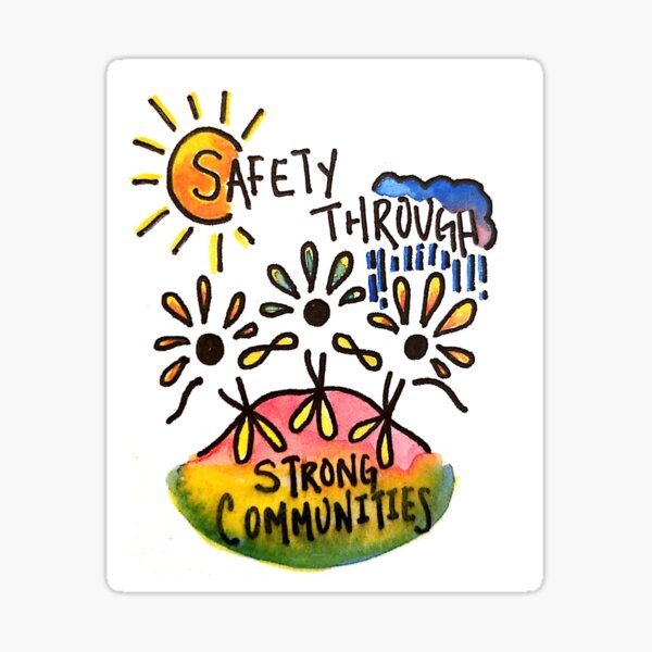 Item preview, Safety Through Strong Communities designed and sold by gabyraqueljulia.