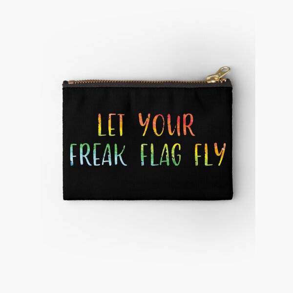 Item preview, Let Your Freak Flag Fly designed and sold by Theatre Thoughts.